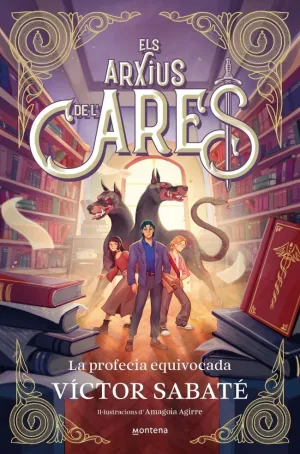 LES ARXIUS D'ARES 1 - LA PROFECIA EQUIVOCADA