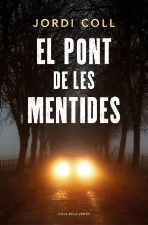 EL PONT DE LES MENTIDES EL PONT DE LES MENTIDES