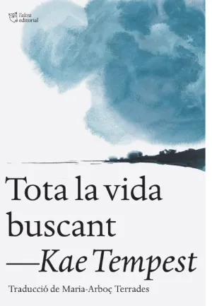 TOTA LA VIDA BUSCANT