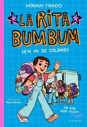 RITA BUMBUM 3 - LA RITA BUMBUM SE'N VA DE COLONIES