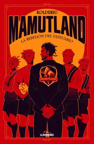 MAMUTLAND 1 - LA REBELION DEL VESTUARIO