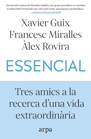 ESSENCIAL - TRES AMICS A LA RECERCA D'UNA VIDA EXT ESSENCIAL - TRES AMICS A LA RECERCA D'UNA VIDA EXT