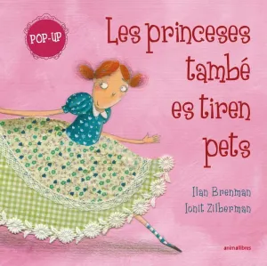 LES PRINCESES TAMBÉ ES TIREN PETS (POP UP)