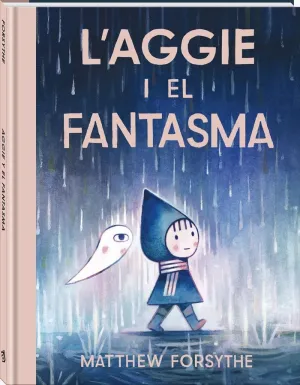 L'AGGIE I EL FANTASMA L'AGGIE I EL FANTASMA