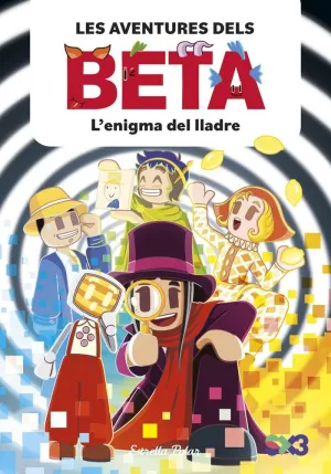 LES AVENTURES DELS BETA 5. L'ENIGMA DEL LLADRE