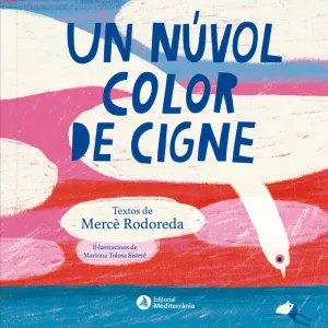 UN NUVOL DE COLOR DE CIGNE